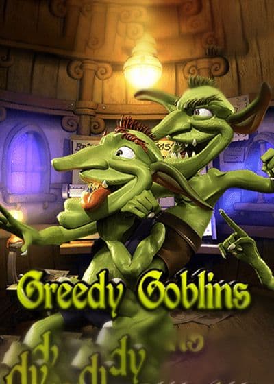 Greedy Goblins