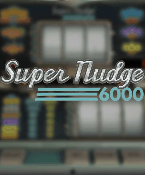 Super Nudge 6000